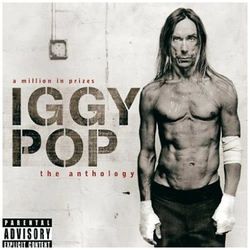 A MILLION IN PRIZES: THE IGGY POP ANTHOLOGY