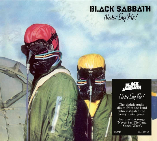 NEVER SAY DIE! (2009 REMASTER)