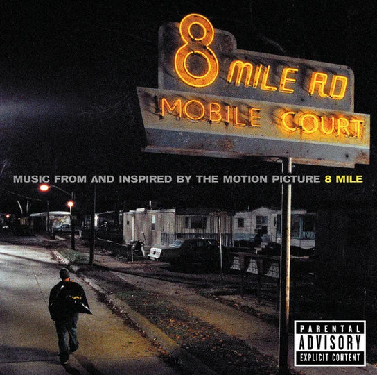 8 MILE (MUSIC FROM AND INSPIRED BY THE MOTION PICTURE)