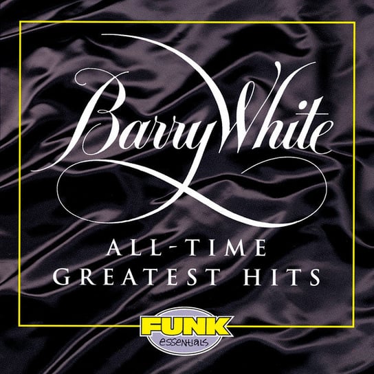 BARRY WHITE - ALL TIME GREATEST
