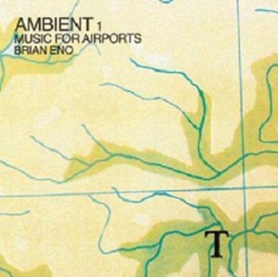 AMBIENT 1/MUSIC FOR AIRPORTS