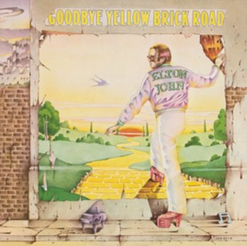 GOODBYE YELLOW BRICK ROAD
