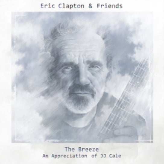 ERIC CLAPTON & FRIENDS: THE BREEZE - AN APPRECIATION OF JJ CALE