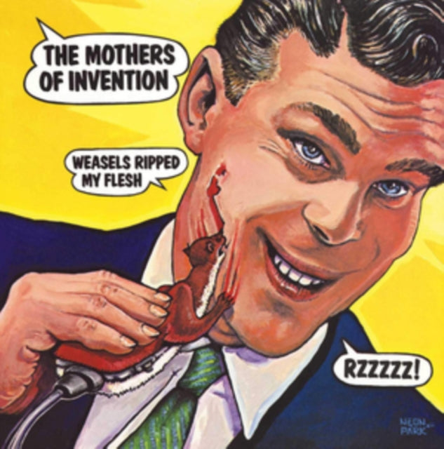 WEASELS RIPPED MY FLESH