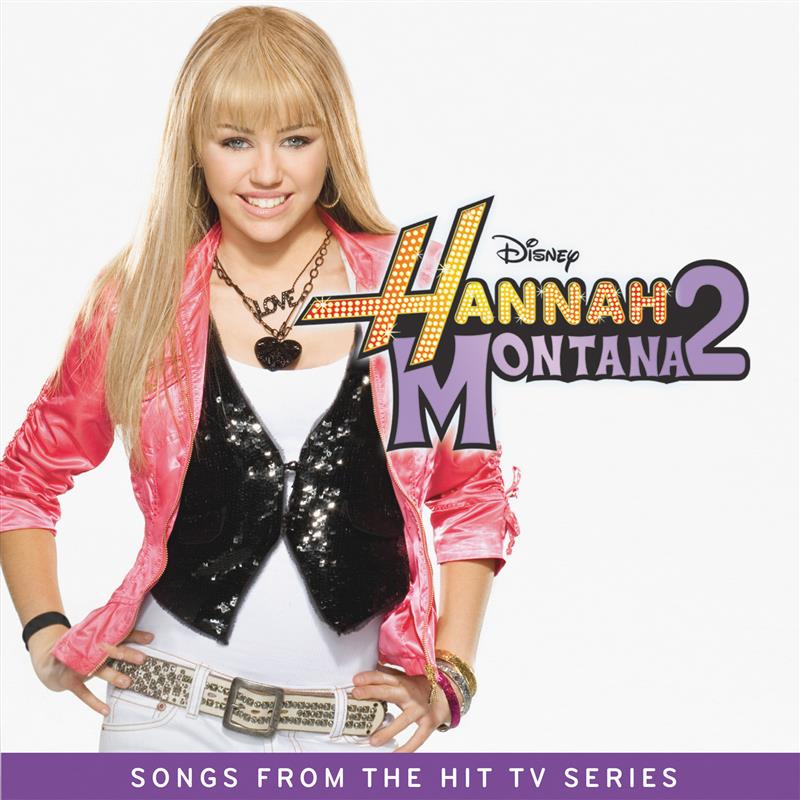 HANNAH MONTANA 2