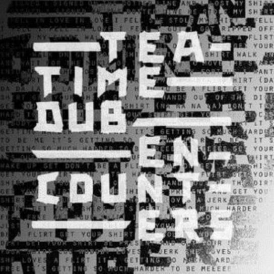 TEATIME DUB ENCOUNTERS LTD.