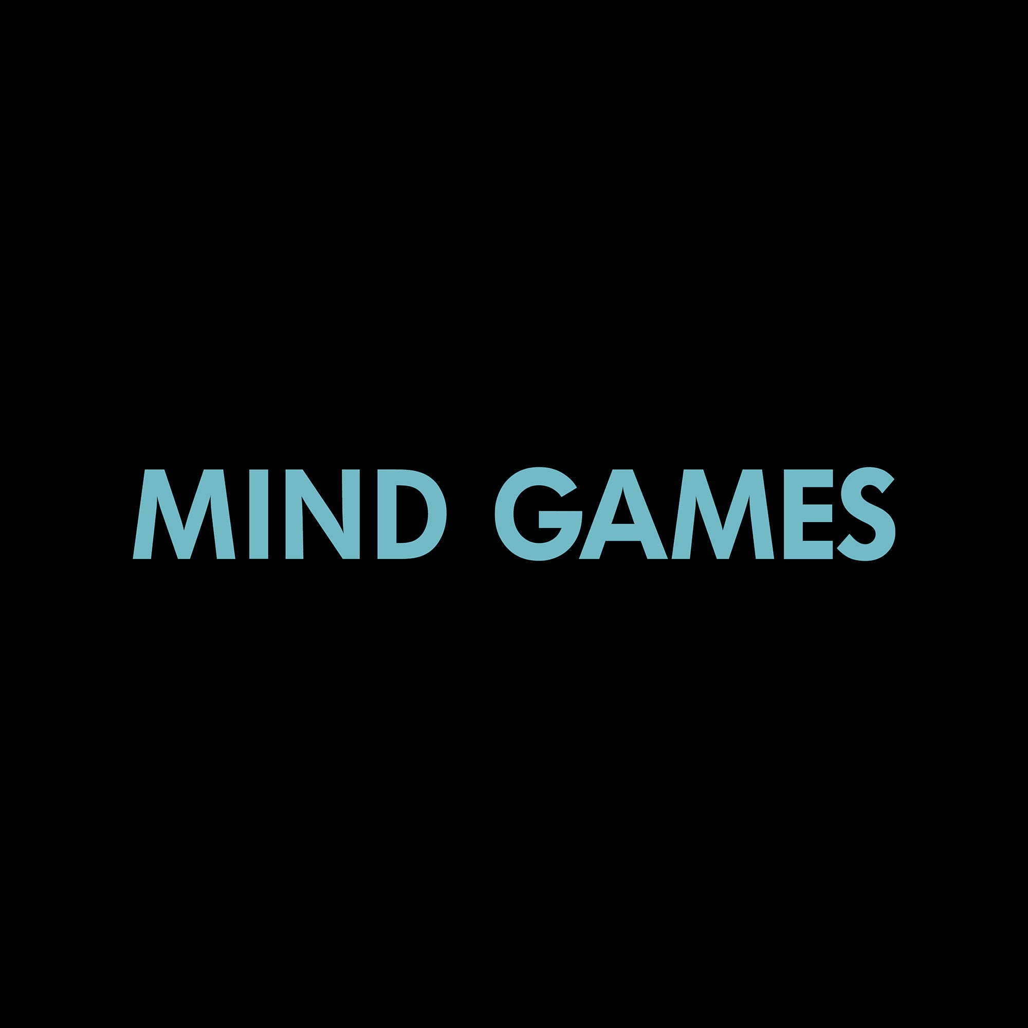 MIND GAMES (THE ULTIMATE MIXES)