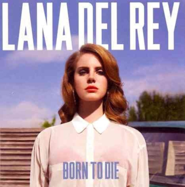 BORN TO DIE