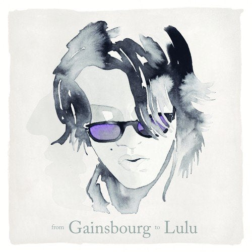 FROM GAINSBOURG TO LULU