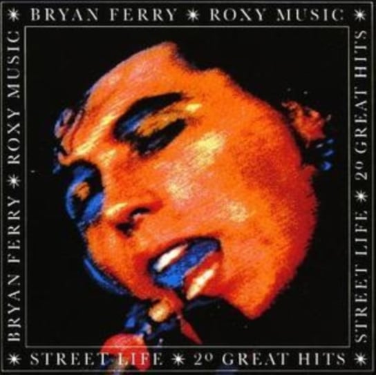 STREET LIFE - 20 GREAT HITS