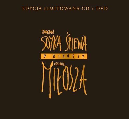 STANISLAW SOYKA ŚPIEWA 9 WIERSZY MILOSZA