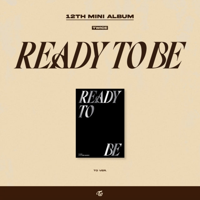 READY TO BE - TO VERSION