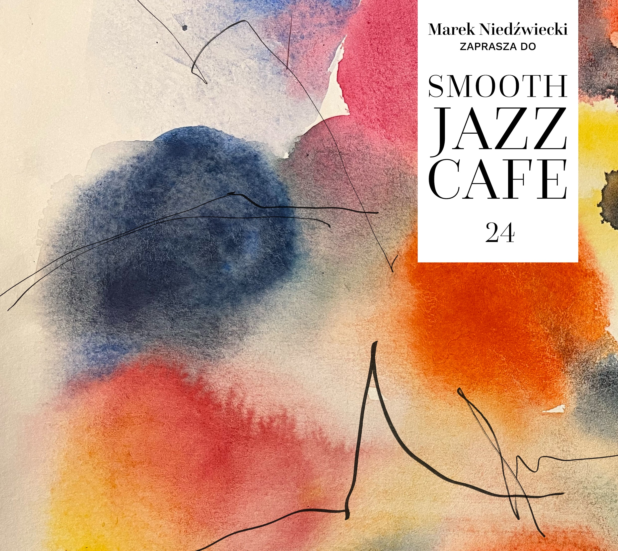 SMOOTH JAZZ CAFE 24 - MAREK NIEDŹWIECKI ZAPRASZA
