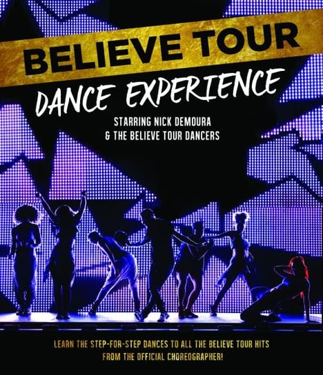 BELIEVE TOUR DANCE EXPERIENCE (JUSTIN BIEBER)