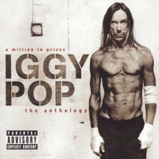A MILLION IN PRIZES: THE IGGY POP ANTHOLOGY