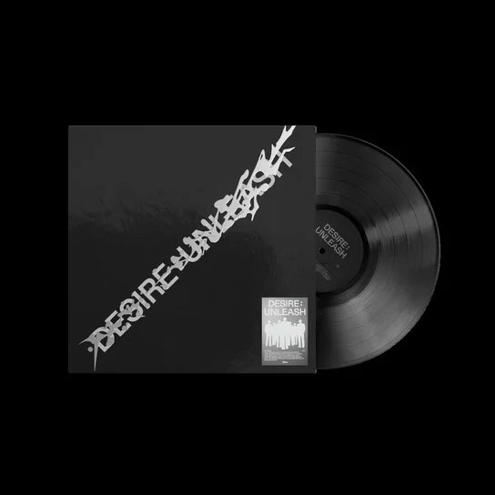 DESIRE: UNLEASH (BLACK VINYL)