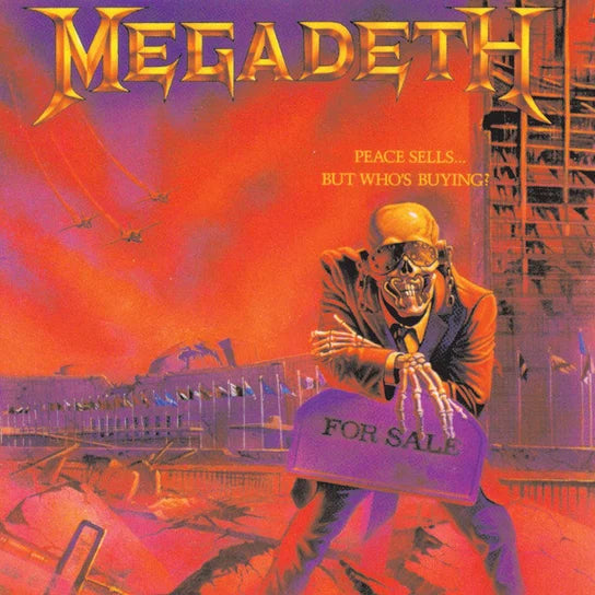 PEACE SELLS...BUT WHO'S BUYING (25TH ANNIVERSARY)